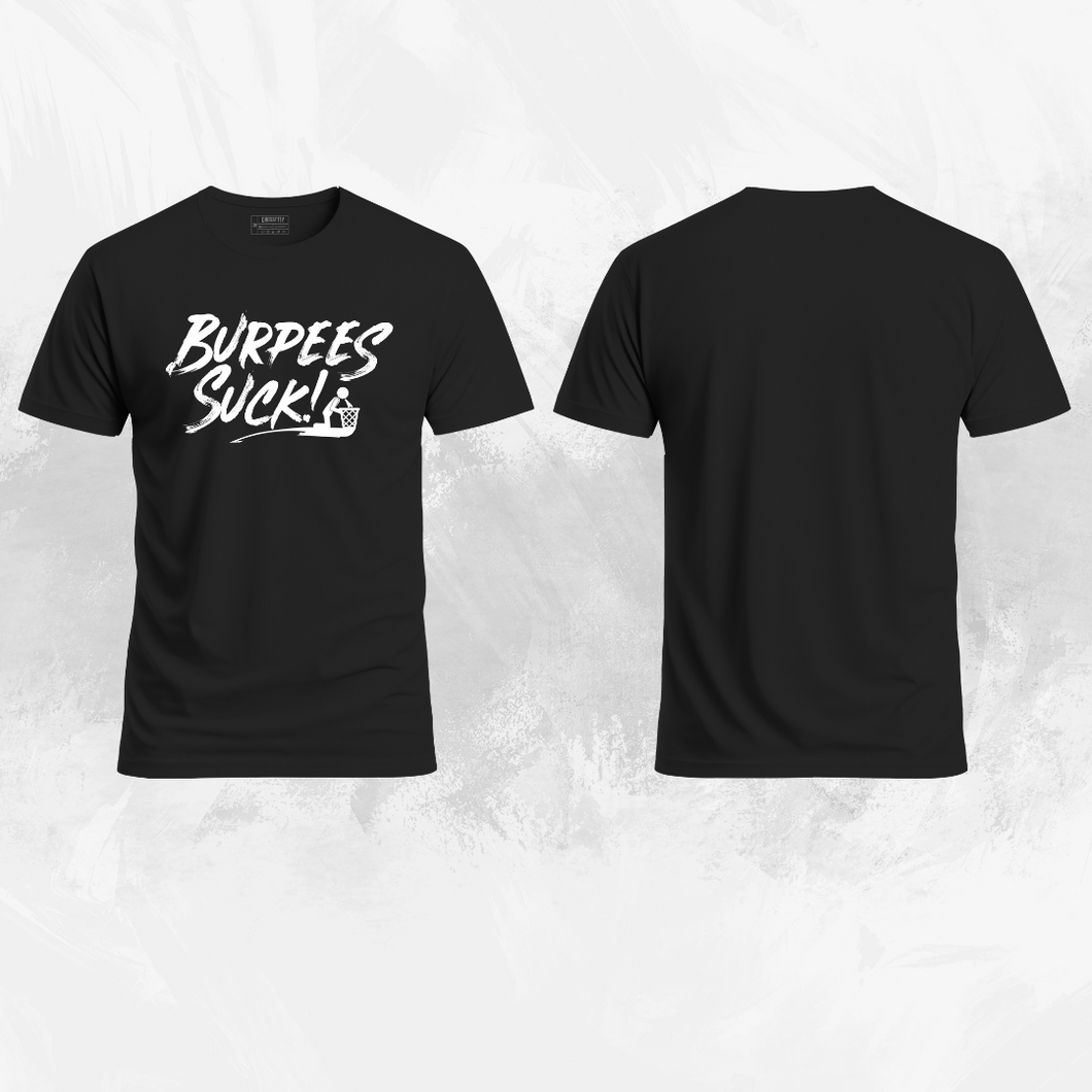 CAMISETA DRY FIT -BURPEES SUCKS