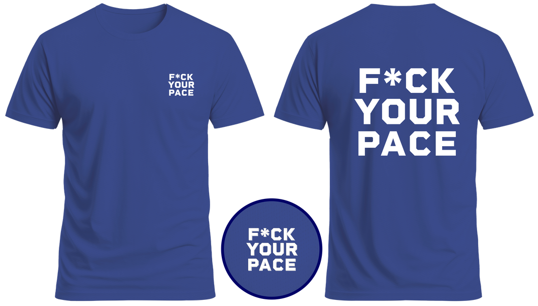 Camiseta Dry Fit Running Fuck Your Pace Azul