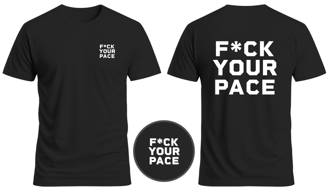 Camiseta Dry Fit Running Fuck Your Pace Negro